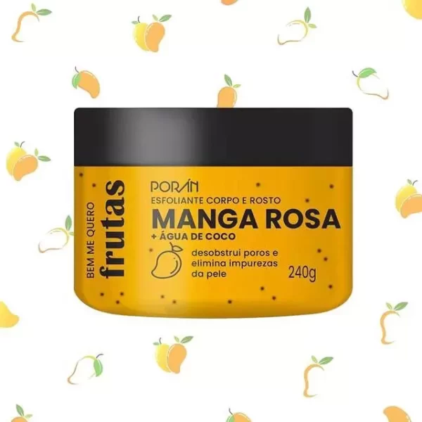 Porán Bem Me Quero Frutas Manga Rosa + Água de Coco - Esfoliante Multifuncional 240g